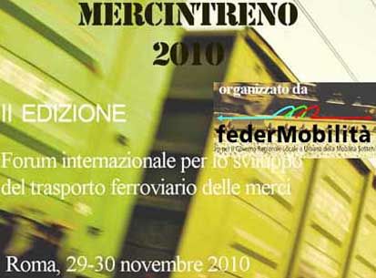 Roma. Torna MercinTreno: primo forum internazionale per lo sviluppo del trasporto ferroviario delle merci