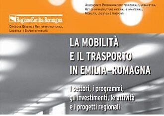 Bologna. La mobilità e il trasporto in Emilia-Romagna, oggetto di una nuova pubblicazione