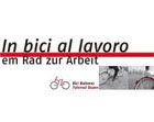 BOLZANO. CON "IN BICI AL LAVORO" IL COMUNE PROMUOVE L'USO DELLA BICI NEL PERCORSO CASA-LAVORO