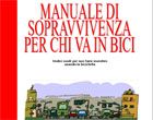 REGGIO EMILIA. CON "BICISICURA" MANUALE DI SOPRAVVIVENZA PER CHI VA IN BICICLETTA