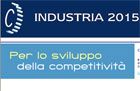 ROMA. INDUSTRIA 2015 ENTRA NEL VIVO: APPROVATI I DECRETI ATTUATIVI DEI PRIMI TRE PROGETTI