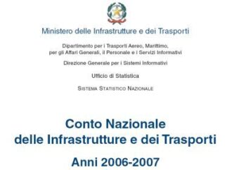 Roma. Presentato nuovo Conto Nazionale delle Infrastrutture e dei Trasporti 2006-2007